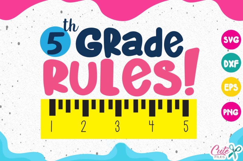 5-th-grade-rules-svg-back-to-school-5-th-grade-life-school
