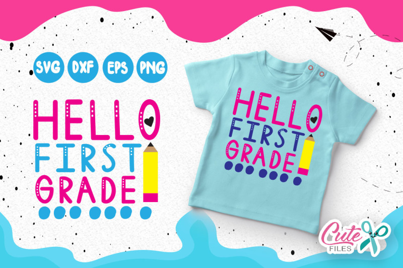 hello-first-grade-svg-1st-grade-back-to-school-1st-day-of-school