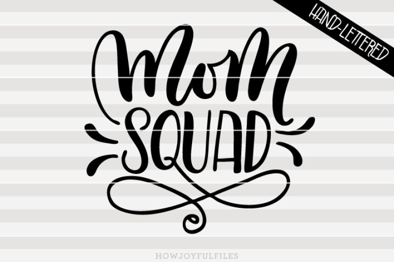 mom-squad-svg-pdf-dxf-hand-drawn-lettered-cut-file