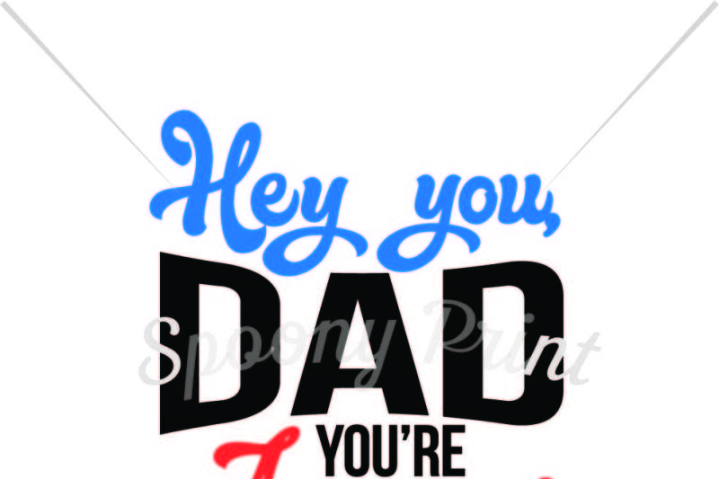 hey-you-dad-you-re-awesome
