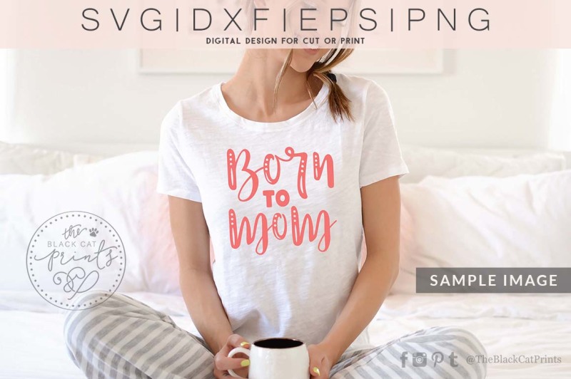 born-to-mom-svg-dxf-png-eps