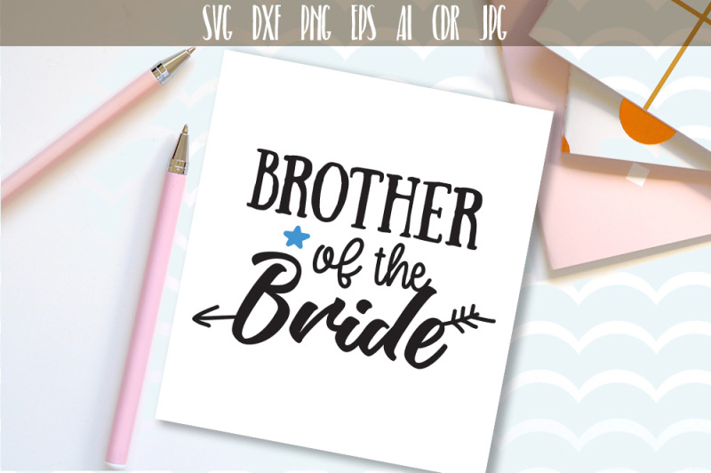 brother-of-the-bride-family-svg-cut-file-cutting-file-wedding-party