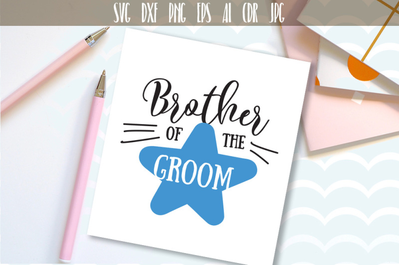 brother-of-the-groom-family-wedding-svg-dxf-eps-png-file