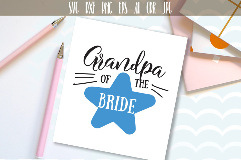 grandpa-of-the-bride-bridal-wedding-party-cut-file-svg