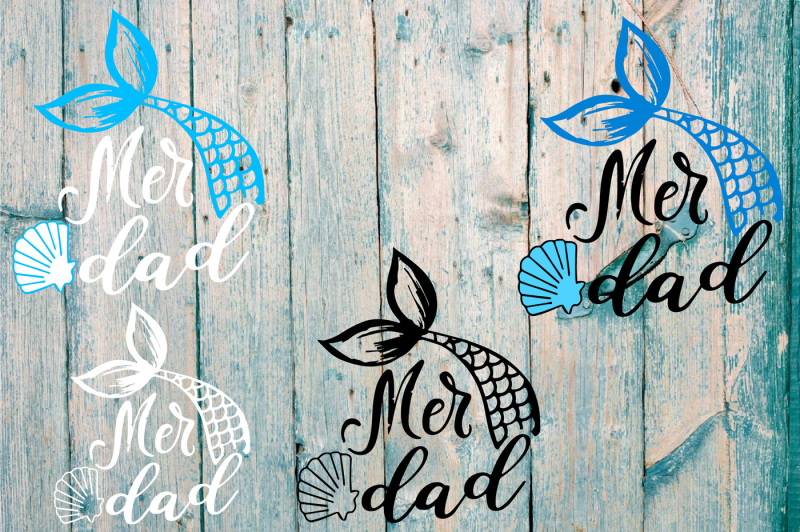 Download Mer Dad Mermaid SVG Cutting Files party Fathers day svg ...