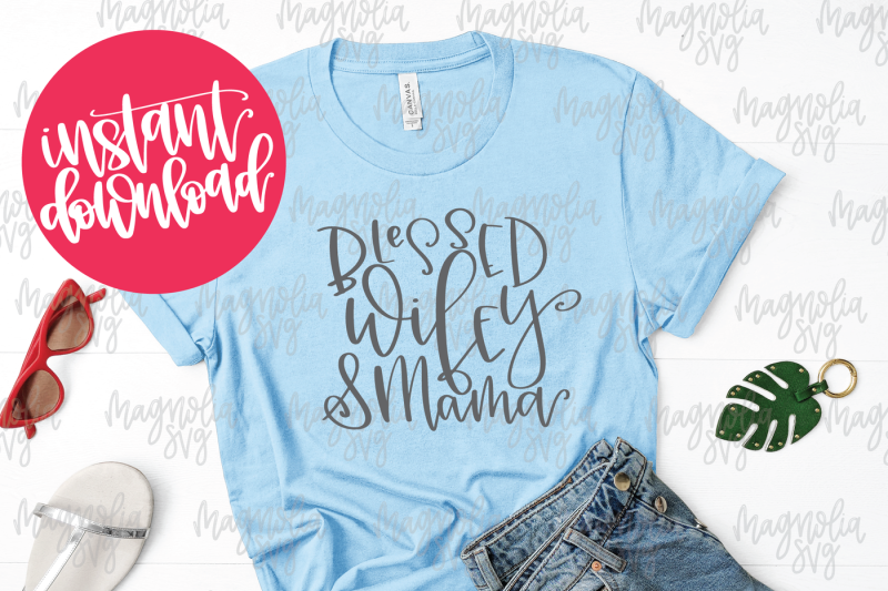 blessed-wifey-and-mama-svg