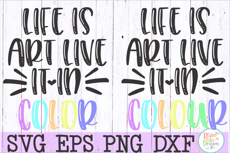 life-is-art-live-it-in-color-colour-cutting-file