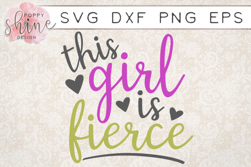 this-girl-is-fierce-svg-png-eps-dxf-cutting-files