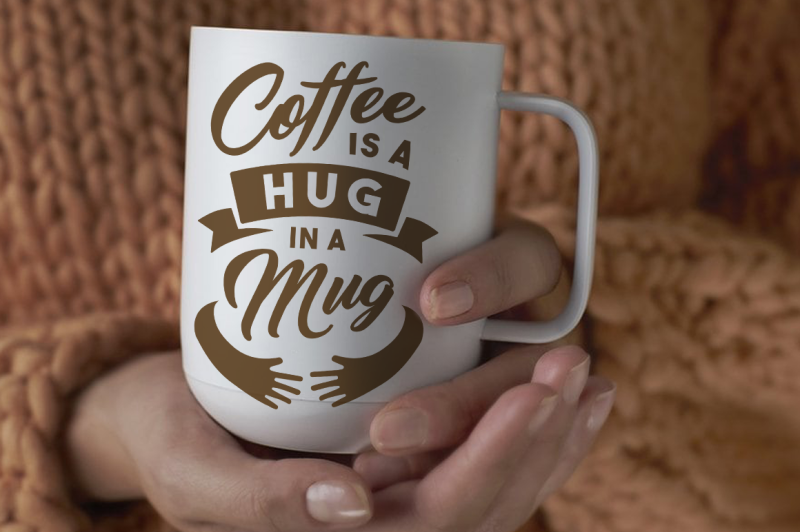 svg-cut-file-coffee-is-a-hug-in-a-mug