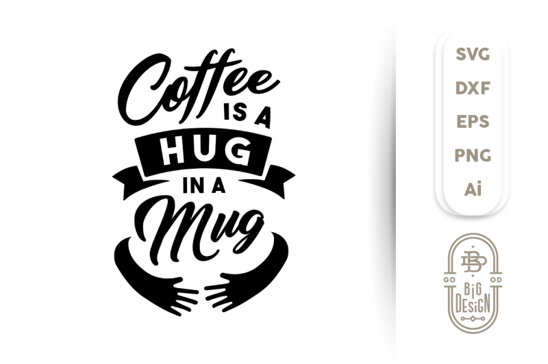 svg-cut-file-coffee-is-a-hug-in-a-mug