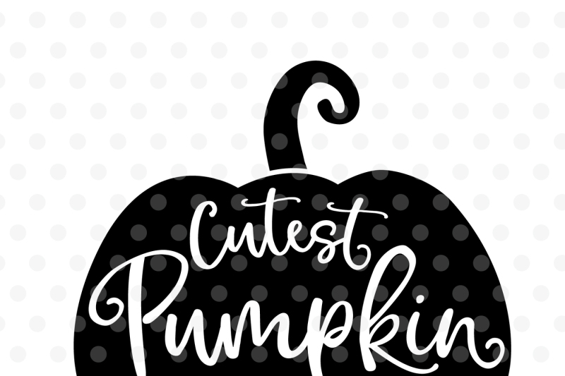 Cutest Pumpkin In The Patch Svg Eps Png Dxf By Tabita S Shop Thehungryjpeg Com
