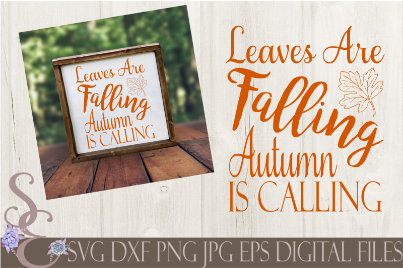 leaves-are-falling-autumn-is-calling-svg