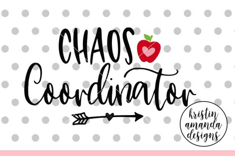 chaos-coordinator-teacher-svg-dxf-eps-png-cut-file-cricut-silhouet