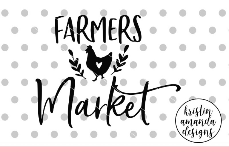 farmers-market-svg-dxf-eps-png-cut-file-cricut-silhouette