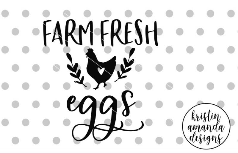 farm-fresh-eggs-svg-dxf-eps-png-cut-file-cricut-silhouette