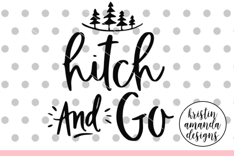 hitch-and-go-camper-svg-dxf-eps-png-cut-file-cricut-silhouette