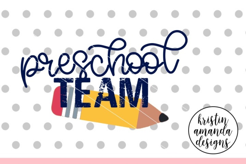 preschool-team-svg-dxf-eps-png-cut-file-cricut-silhouette
