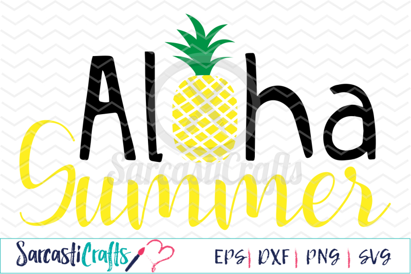 Download Aloha Summer - SVG PNG EPS DXF By SarcastiCrafts ...