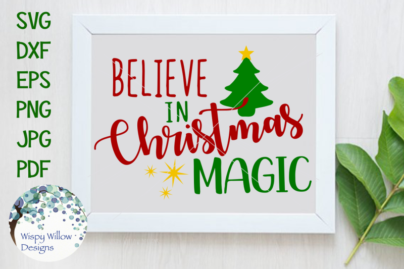 Download Believe in Christmas Magic SVG/DXF/EPS/PNG/JPG/PDF By ...