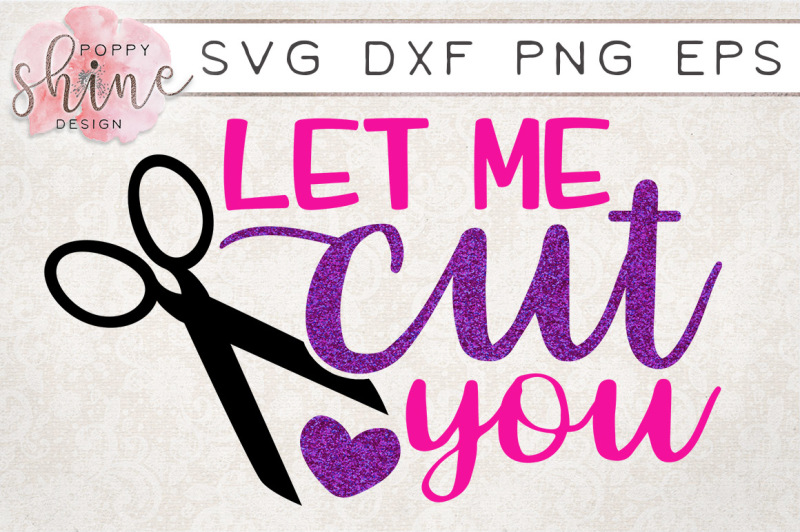 let-me-cut-you-svg-png-eps-dxf-cutting-files