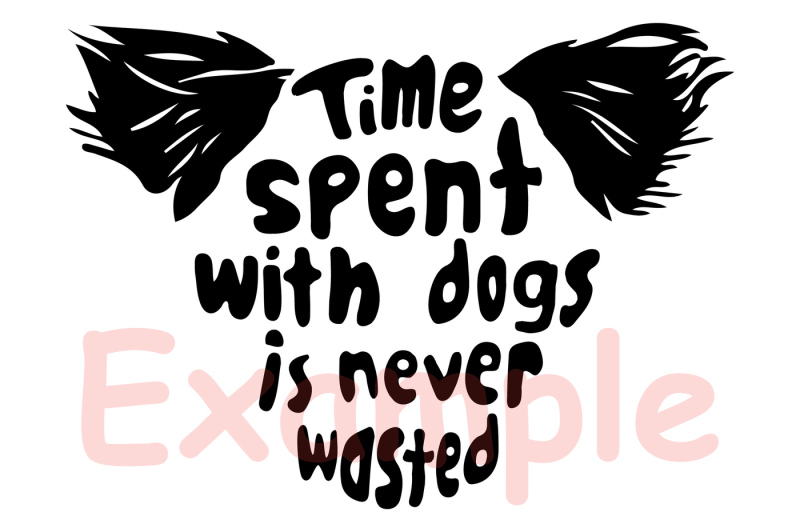 time-spent-with-dogs-is-never-wasted-svg-farm-pet-puppy-901s