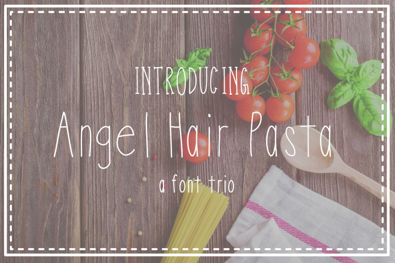 angel-hair-pasta-font-trio