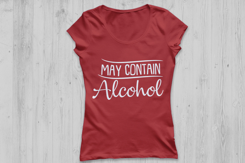 May Contain Alcohol Svg Vacation Svg Drinking Svg Wine Svg Funny By Cosmosfineart Thehungryjpeg Com