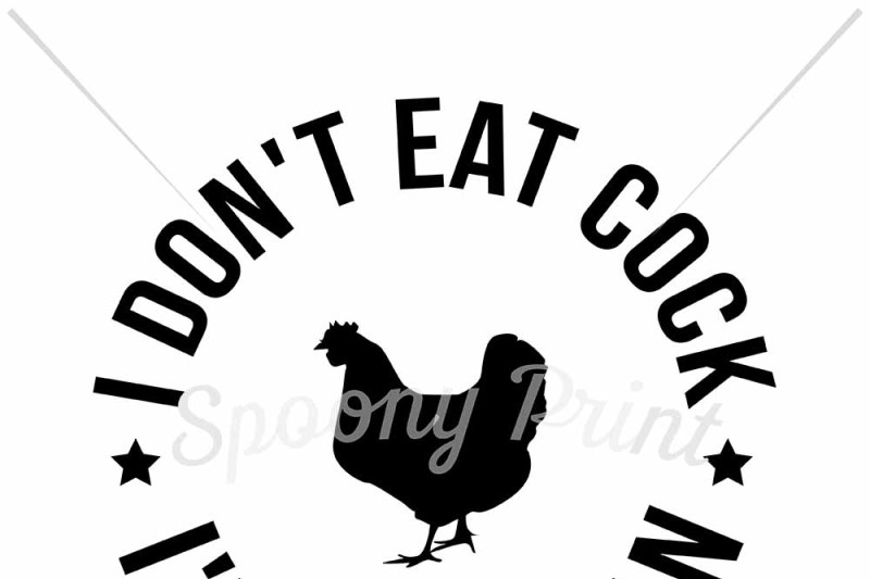 i-don-et-eat-cock-i-m-a-vegan