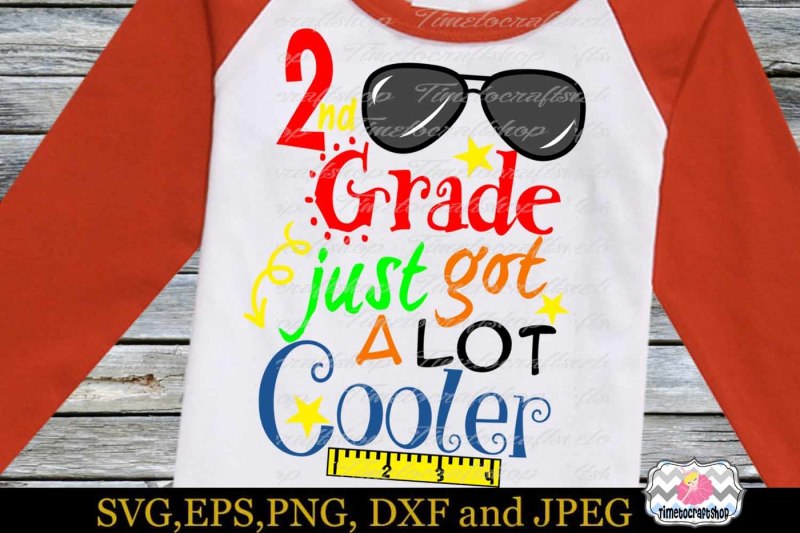 svg-dxf-eps-and-png-2nd-grade-just-got-a-lot-cooler