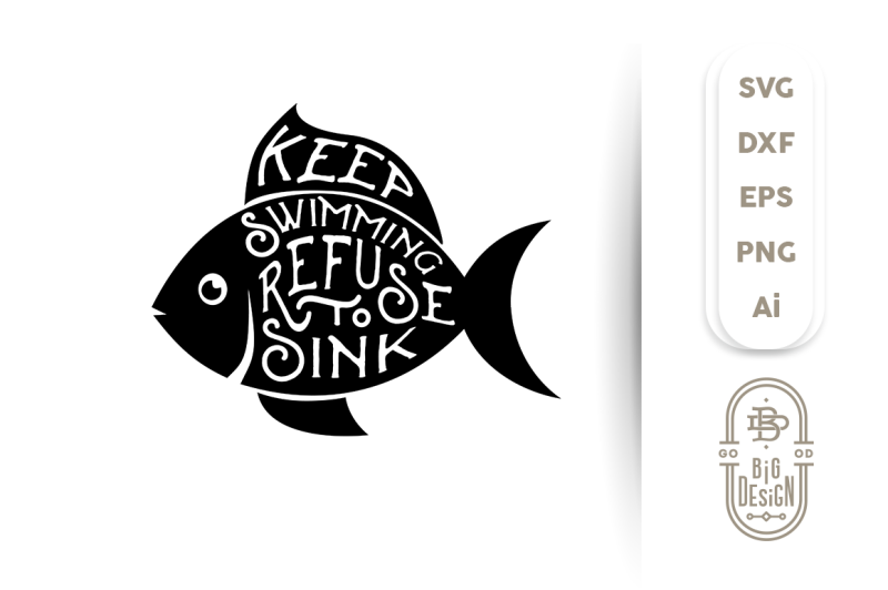 svg-cut-file-keep-swimming-refuse-to-sink-fish