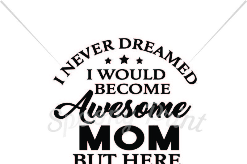 i-would-become-awesome-mom