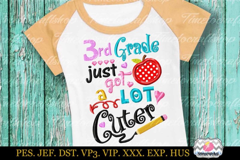 3rd-grade-just-got-a-lot-cuter-applique-embroidery-design