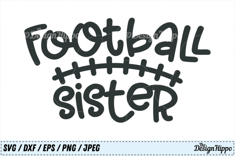 football-sister-svg-football-sis-svg-football-svg-png-dxf-cricut