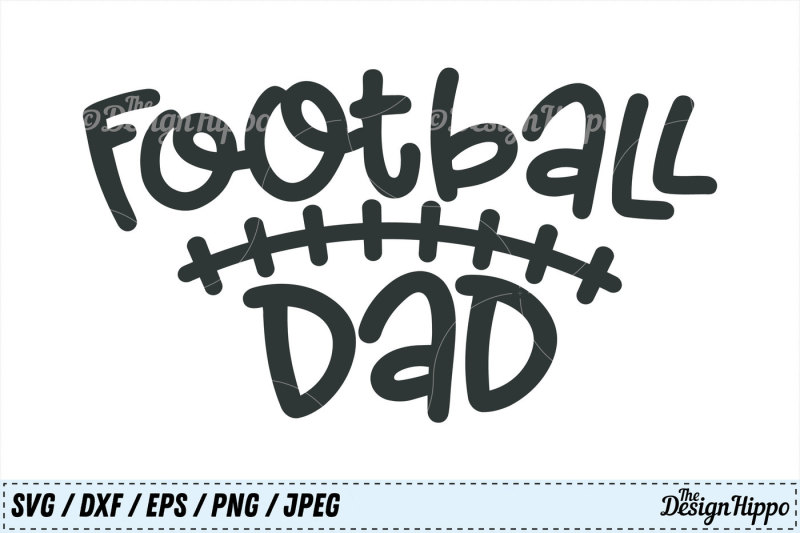 football-dad-svg-football-svg-dad-svg-dxf-png-jpeg-cut-file-eps