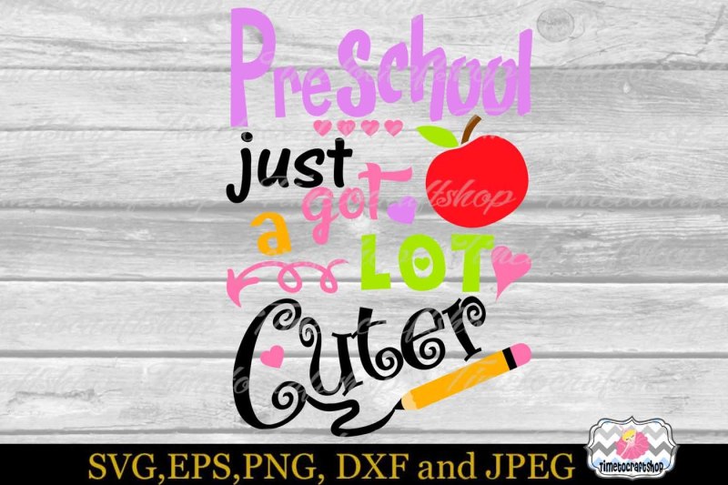 svg-dxf-eps-and-png-preschool-just-got-a-lot-cuter