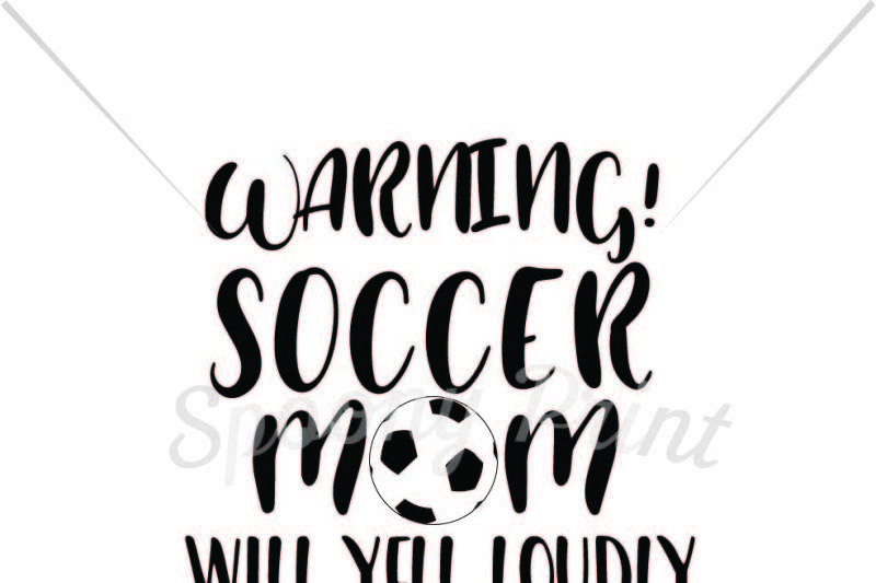 soccer-mom-will-yell-loudly