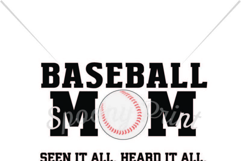 baseball-mom-seen-it-all-heart-it-all