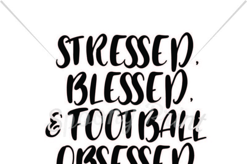 stressed-blessed-and-football-obsessed