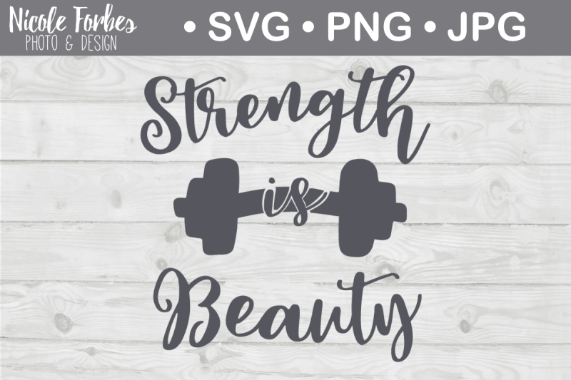 strength-is-beauty-svg-cut-file