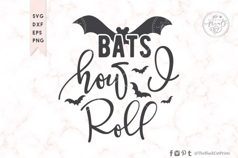 bats-how-i-roll-svg-dxf-png-eps