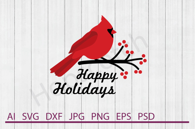 Download Cardinal SVG, Cardinal DXF, Cuttable File By Hopscotch Designs | TheHungryJPEG.com