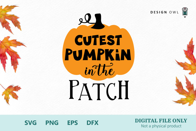cutest-pumpkin-in-the-patch-svg-png-eps-dfx