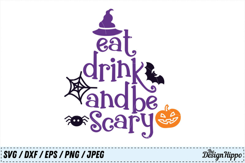 eat-drink-and-be-scary-svg-halloween-svg-jackolantern-svg-png-dxf