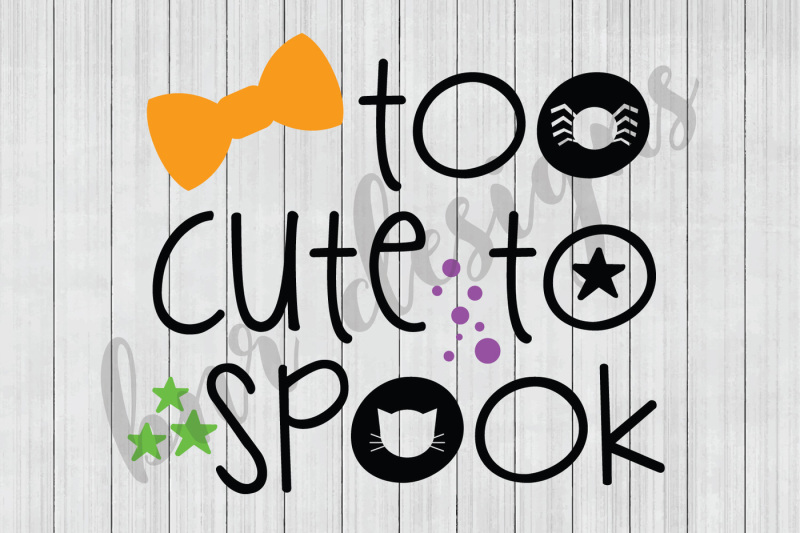 halloween-svg-too-cute-to-spook-svg-svg-files-dxf-file