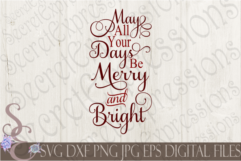 may-all-your-days-be-merry-and-bright