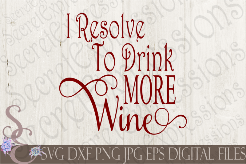 i-resolve-to-drink-more-wine