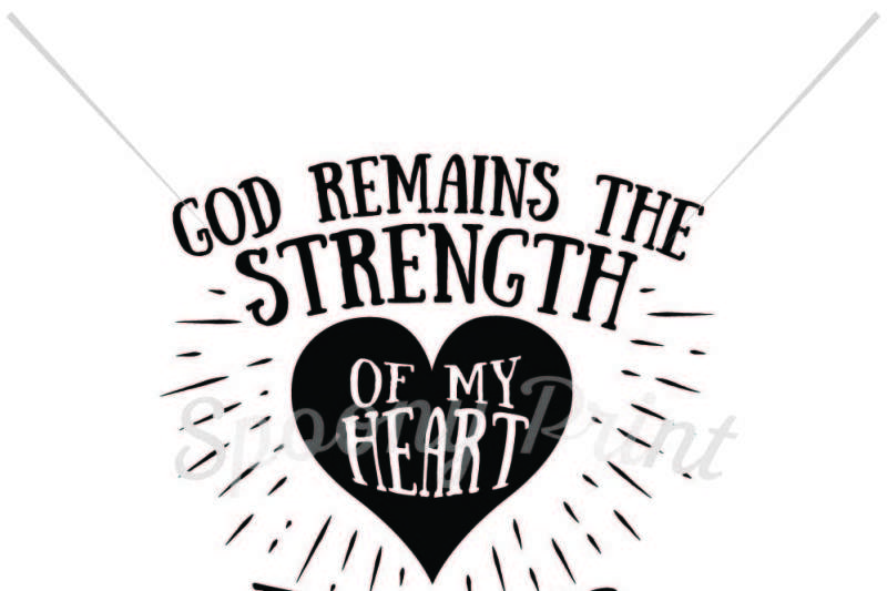 god-remains-the-strength-of-my-heart