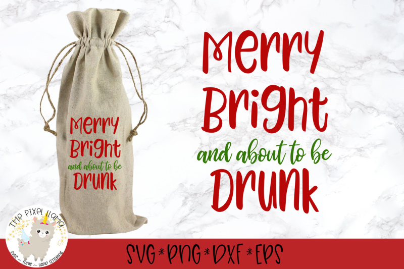 Merry Bright And About To Be Drunk SVG Cut File SVG by Designbundles