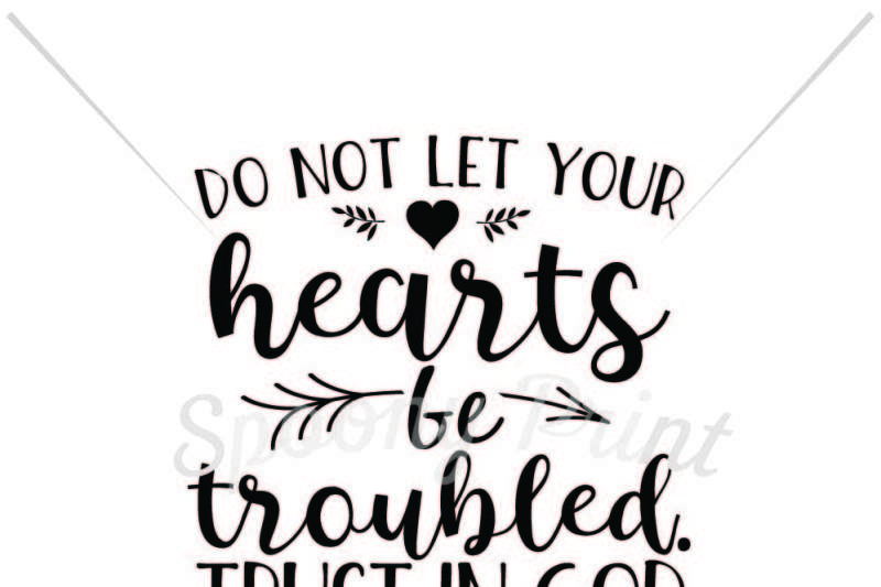 do-not-let-your-heart-be-troubled