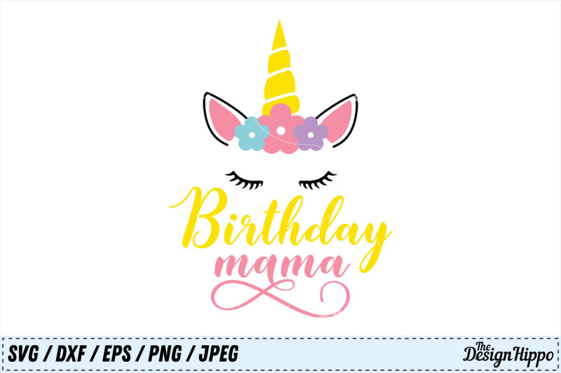 birthday-mama-svg-birthday-svg-unicorn-svg-mom-svg-png-dxf-jpeg